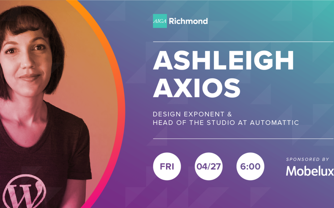 Ashleigh Axios – Design Exponent