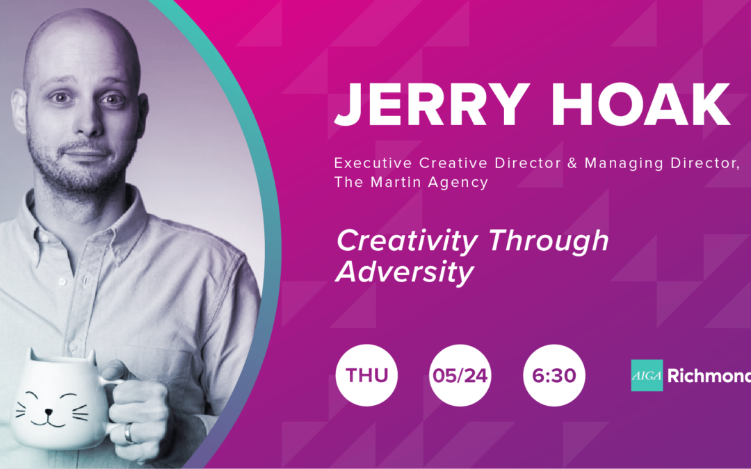 Jerry Hoak – Creativity Through Adversity